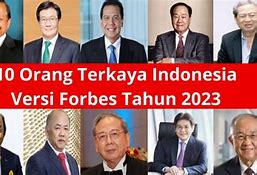 Orang Terkaya Di Indonesia 2024 Terbaru Hari Ini